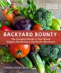 Backyard Bounty - Revised & Expanded 2nd Edition: The Complete Guide to Year-round Gardening in the Pacific Northwest by Linda Gilkeson