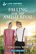 Falling for the Amish Rival: An Uplifting Inspirational Romance – A Wholesome Amish Enemies to Lovers Contemporary Story (Sisters of Stoneybrook Farm, 2) by Virginia Wise