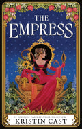 The Empress (Standard Edition): a Towerfall novel by Kristin Cast