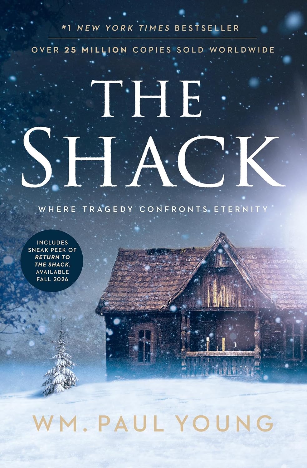 The Shack: Where Tragedy Confronts Eternity by William P. Young