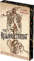 The Resurrectionist: Deluxe Stenciled Edges by A. Rae Dunlap