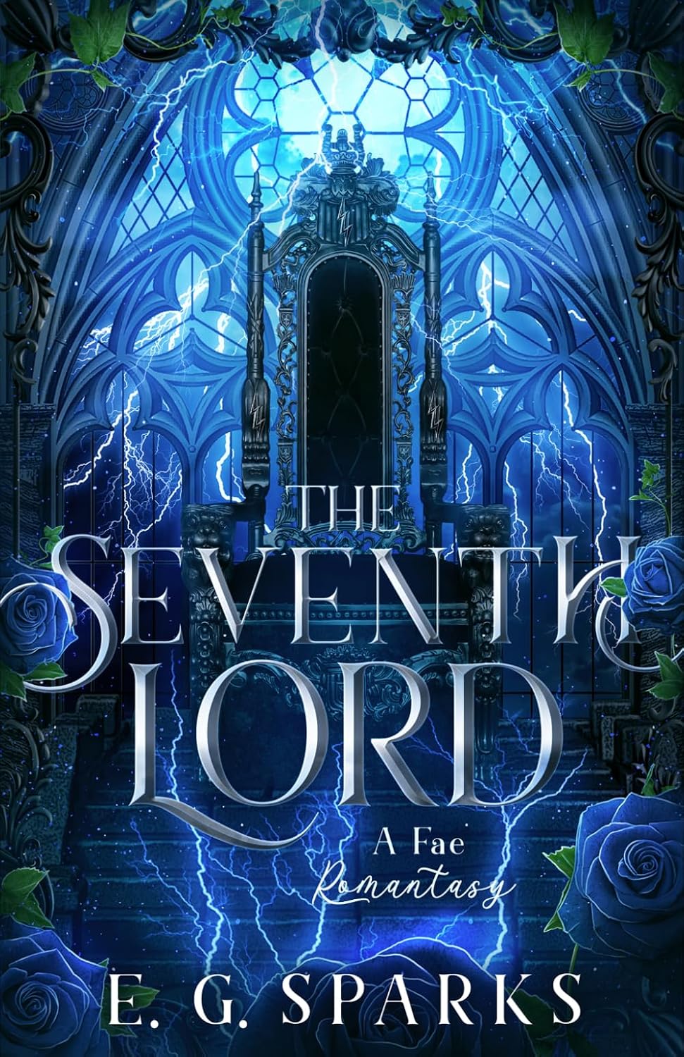 The Seventh Lord: A Fae Romantasy by E. G. Sparks