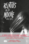 Relatos de la noche (Ed. Especial, cantos pintados ) / Tales of the Night (Special Edition Sprayed Edges) (Spanish Edition) by Uriel Reyes
