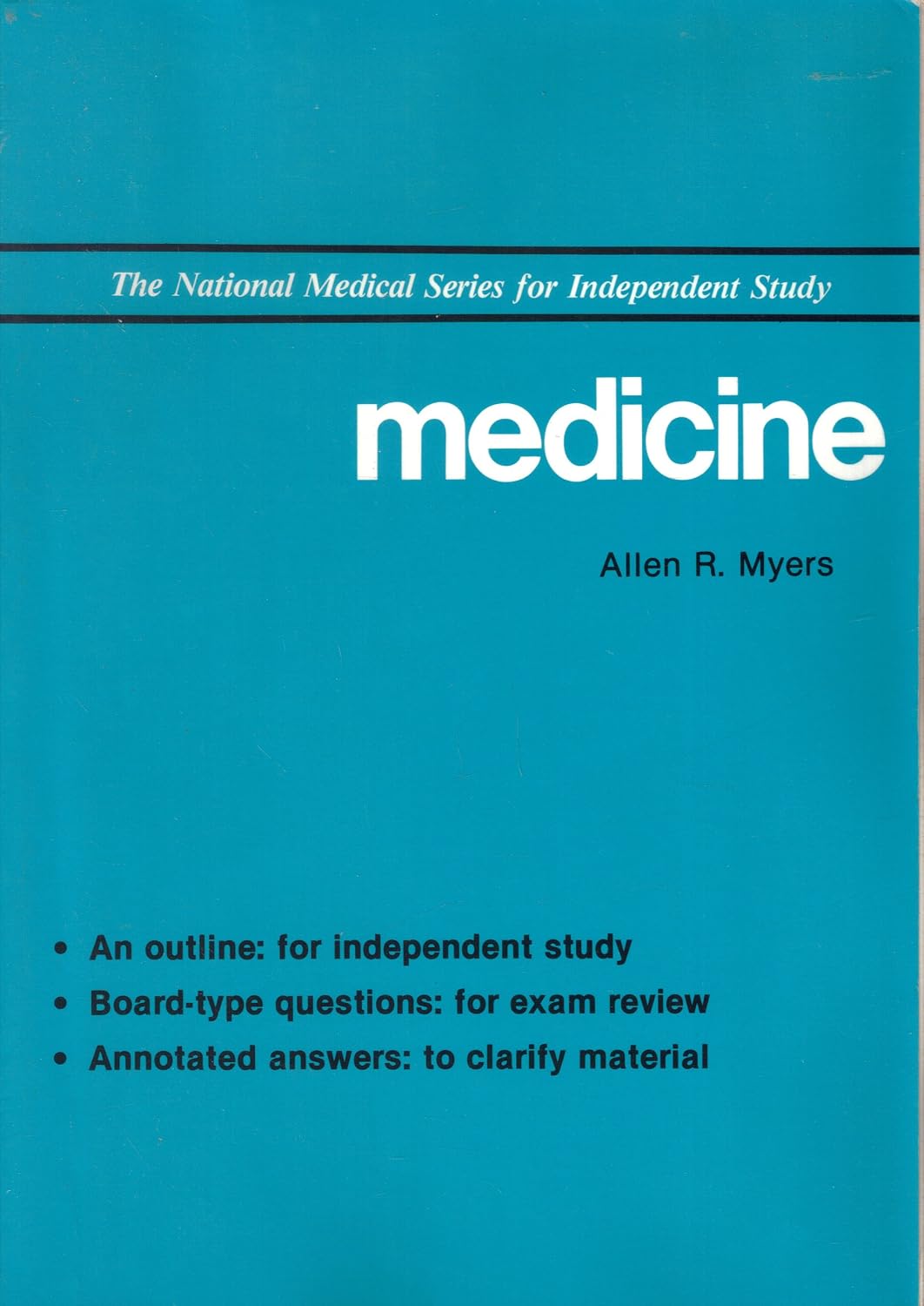 Medicine (NATIONAL MEDICAL SERIES FOR INDEPENDENT STUDY) by Allen R. Myers