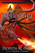 DragonFire (Dragon Keepers Chronicles, Book 4) by Donita K. Paul