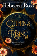 The Queen's Rising: A Sweeping Debut Young Adult Romantasy by Rebecca Ross