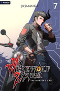 The Hunter's Call: A LitRPG Progression Fantasy (My Werewolf System, 7) by JKSManga
