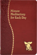 Minute Meditations for Each Day [Imitation Leather] Naegele, Bede (Catholic Daily Devotionals) by Bede Naegele