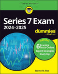 Series 7 Exam 2024-2025 For Dummies: Book + 6 Practice Tests Online by Steven M. Rice