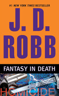Fantasy in Death by J. D. Robb