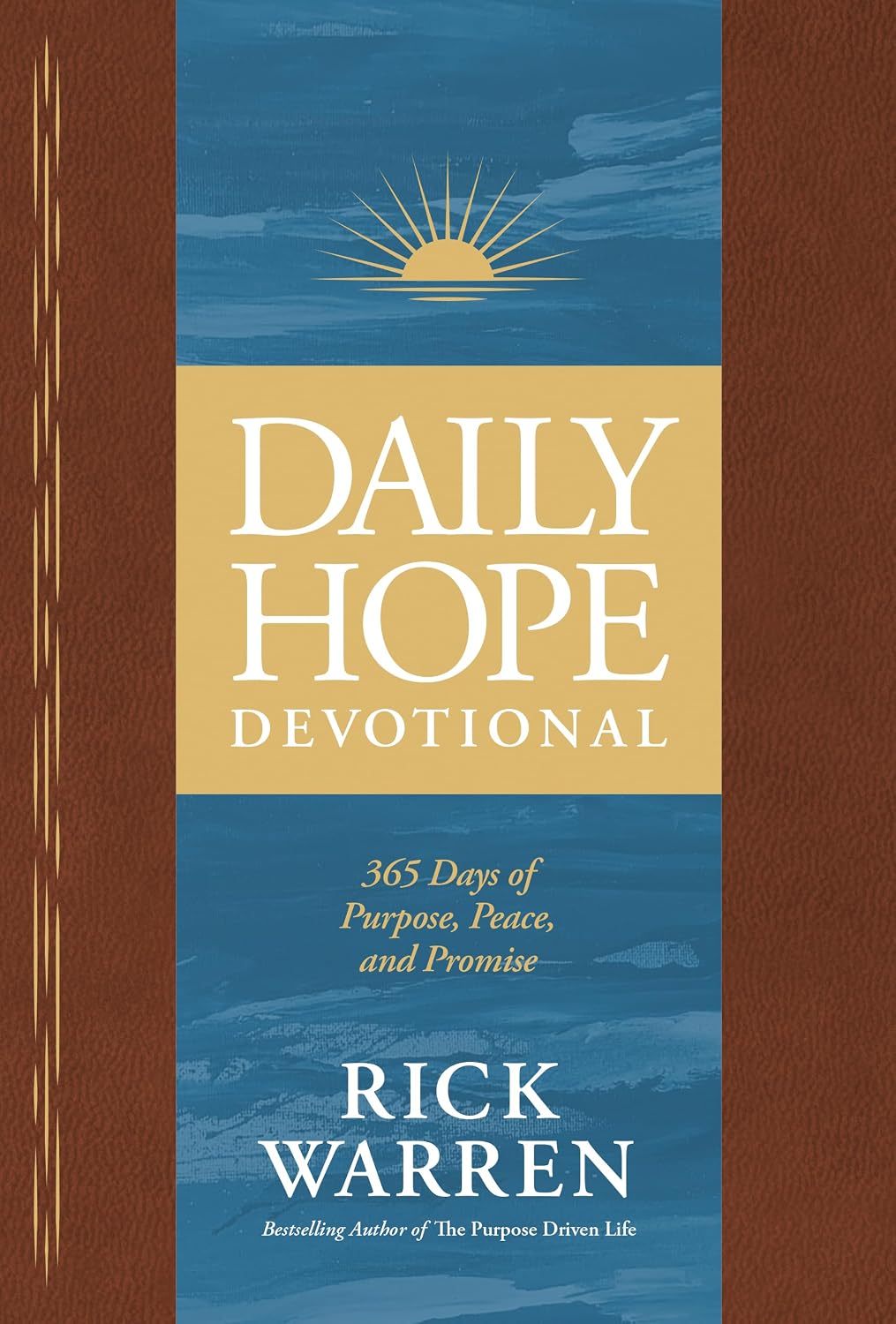 Daily Hope Devotional: 365 Days of Purpose, Peace, and Promise by Rick Warren