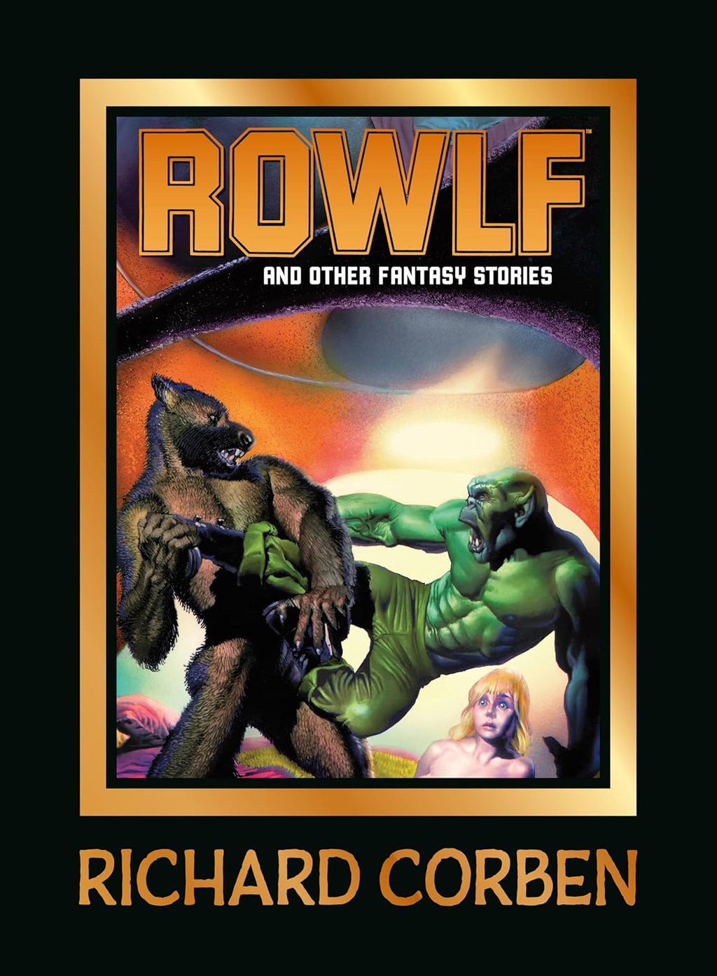 Rowlf and Other Fantasy Stories by Richard Corben