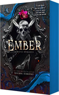 Ember: A Mafia Romance (The Hunted Kingdom, 2) by Naima Simone
