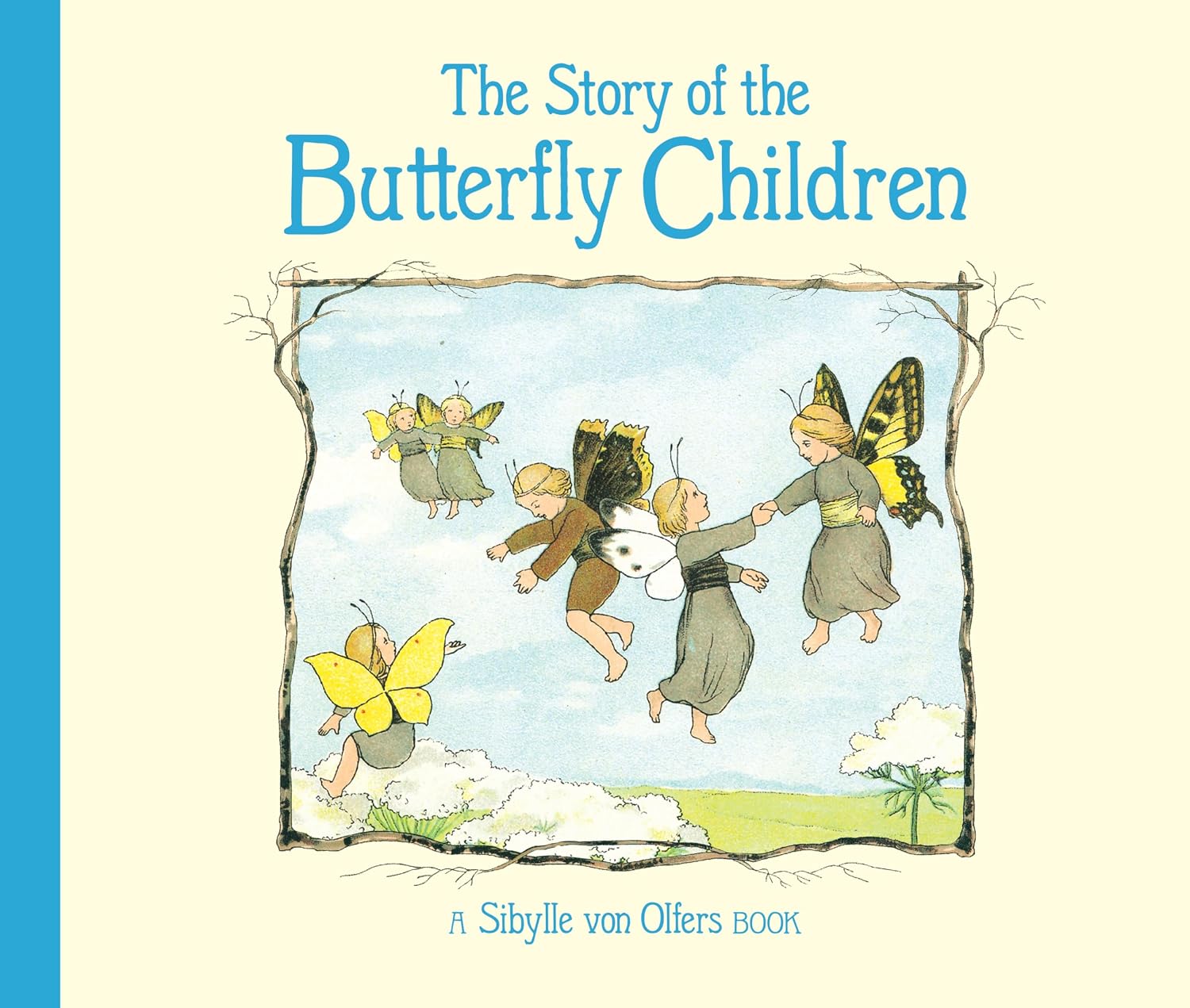 The Story of the Butterfly Children by Sibylle von Olfers