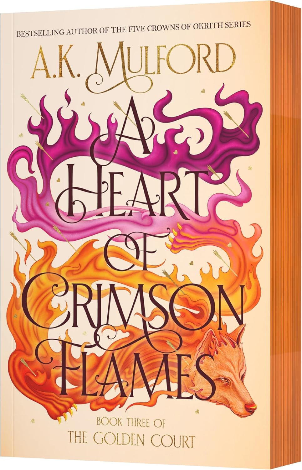 A Heart of Crimson Flames: An Epic Fantasy Novel of Love, War, and Harnessing Ancient Magic in the Conclusion of The Golden Court Trilogy by A.K. Mulford