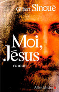 Moi Jésus (French Edition) by Gilbert Sinoué