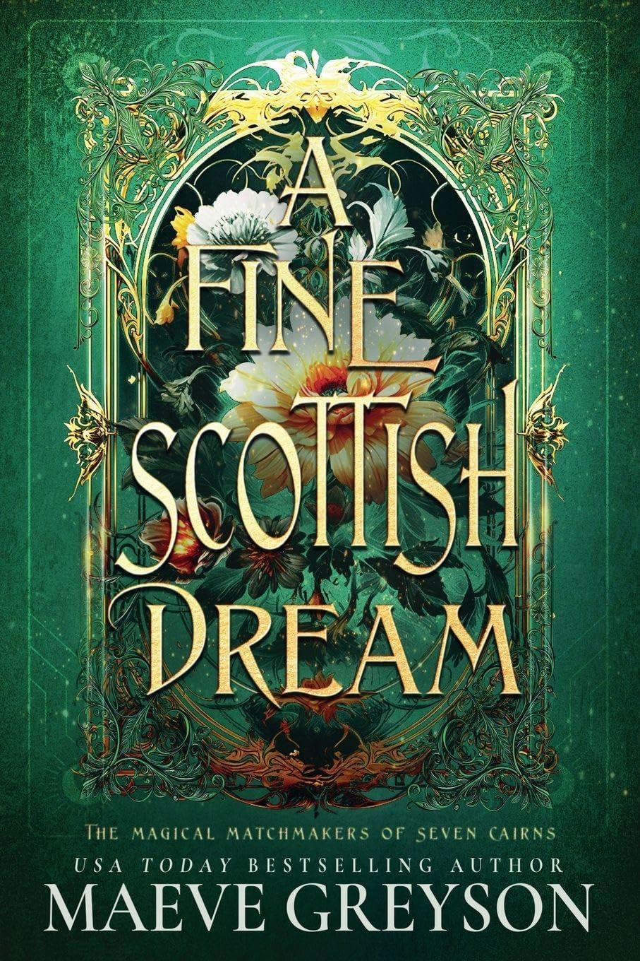 A Fine Scottish Dream (The Magical Matchmakers of Seven Cairns) by Maeve Greyson