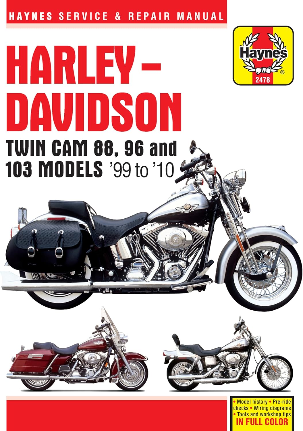 Harley-Davidson Twin Cam 88 Covering Softail (2000-2010), Dyna Glide (1999-2010), Electra Glide/Road King & Road Glide (1999-2010) Haynes Repair Manual (Haynes Powersports) by Haynes Manuals