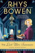 The Last Mrs. Summers (A Royal Spyness Mystery) by Rhys Bowen