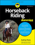 Horseback Riding For Dummies (For Dummies (Pets)) by Audrey Pavia