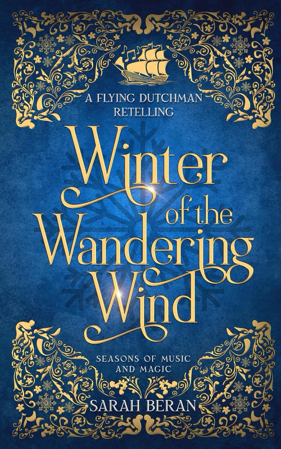 Winter of the Wandering Wind: A Flying Dutchman Retelling (Seasons of Music and Magic) by Sarah Beran