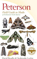 Peterson Field Guide To Moths Of Northeastern North America by David Beadle