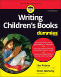 Writing Children's Books For Dummies (For Dummies (Career/Education)) by Lisa Rojany
