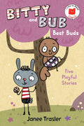 Bitty and Bub, Best Buds (I Like to Read Comics) by Janee Trasler