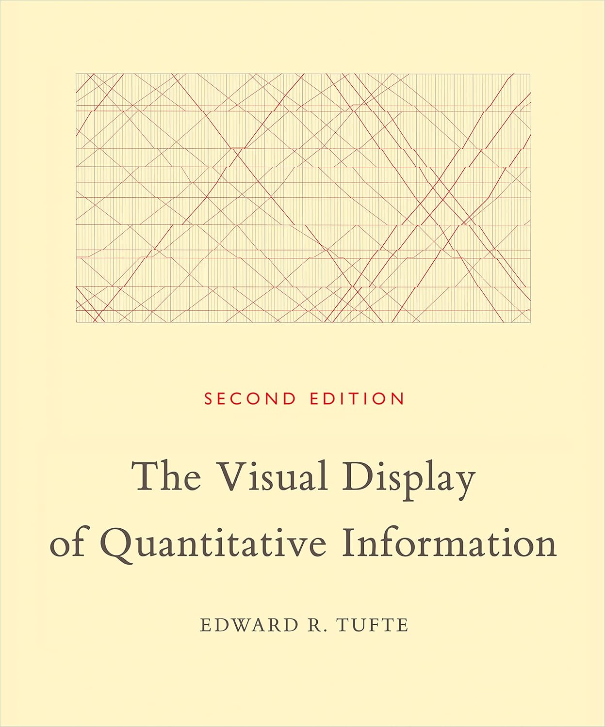 The Visual Display of Quantitative Information, 2nd Ed. by Edward R. Tufte