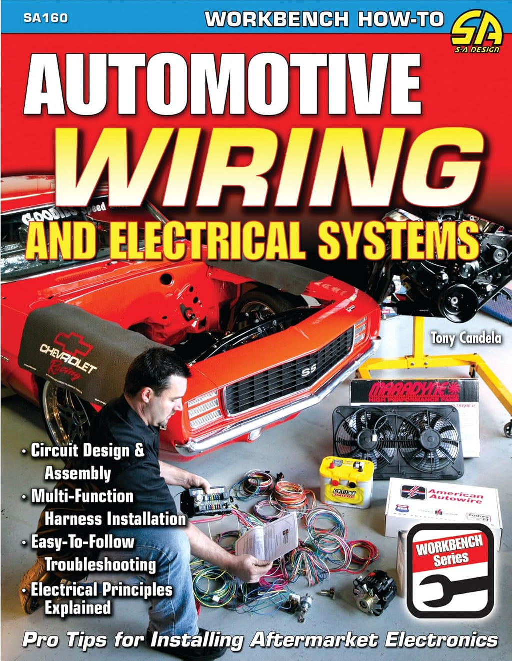 Automotive Wiring and Electrical Systems (Workbench Series) by Tony Candela