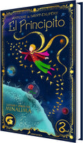 El Principito (edición ilustrada y animada por MinaLima) / The Little Prince (MinaLima Edition) (Spanish Edition) by Antoine De Saint-Exupéry