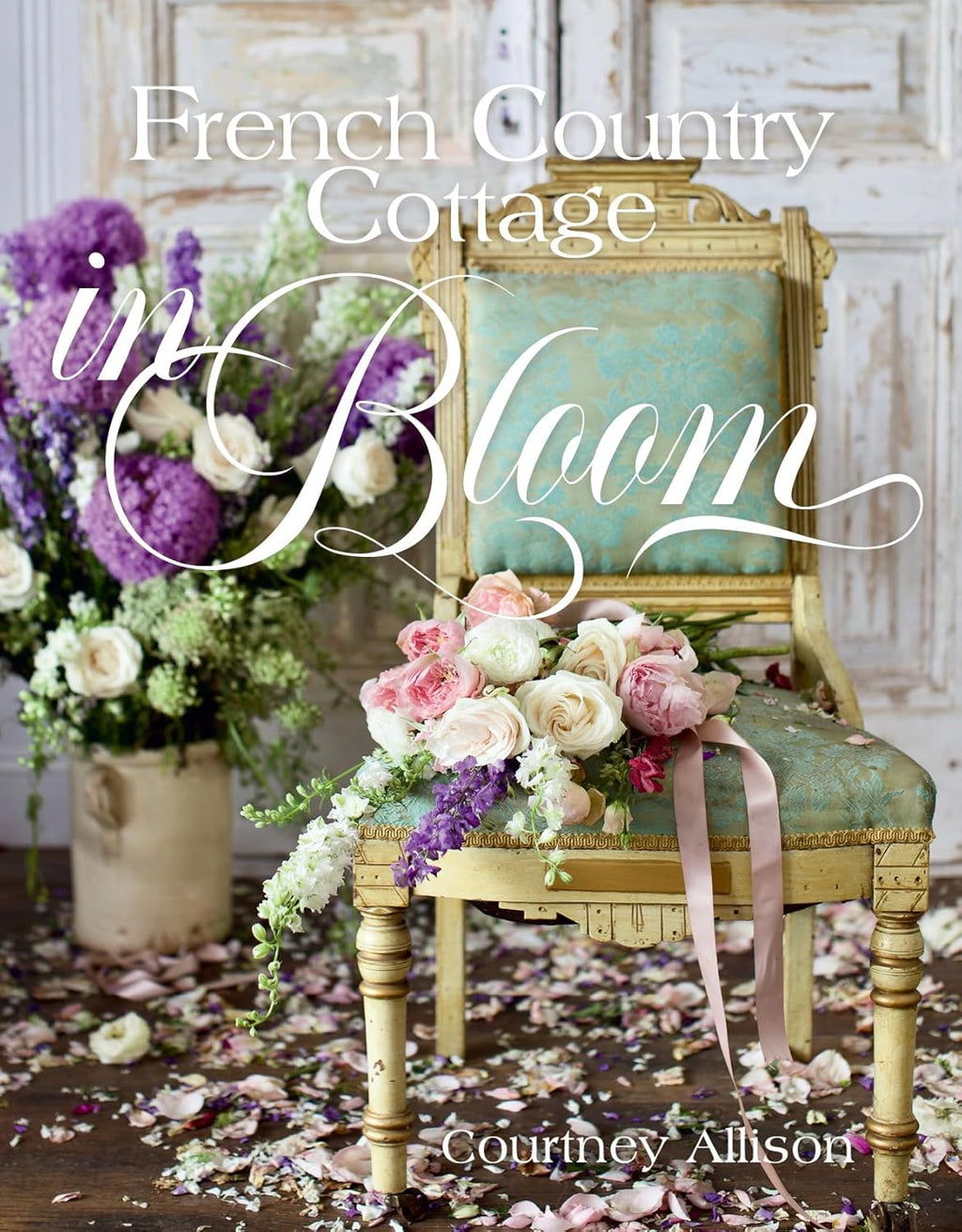 French Country Cottage in Bloom by Courtney Allison