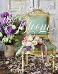 French Country Cottage in Bloom by Courtney Allison