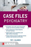 Case Files Psychiatry, Fifth Edition (LANGE Case Files) by Eugene C. Toy