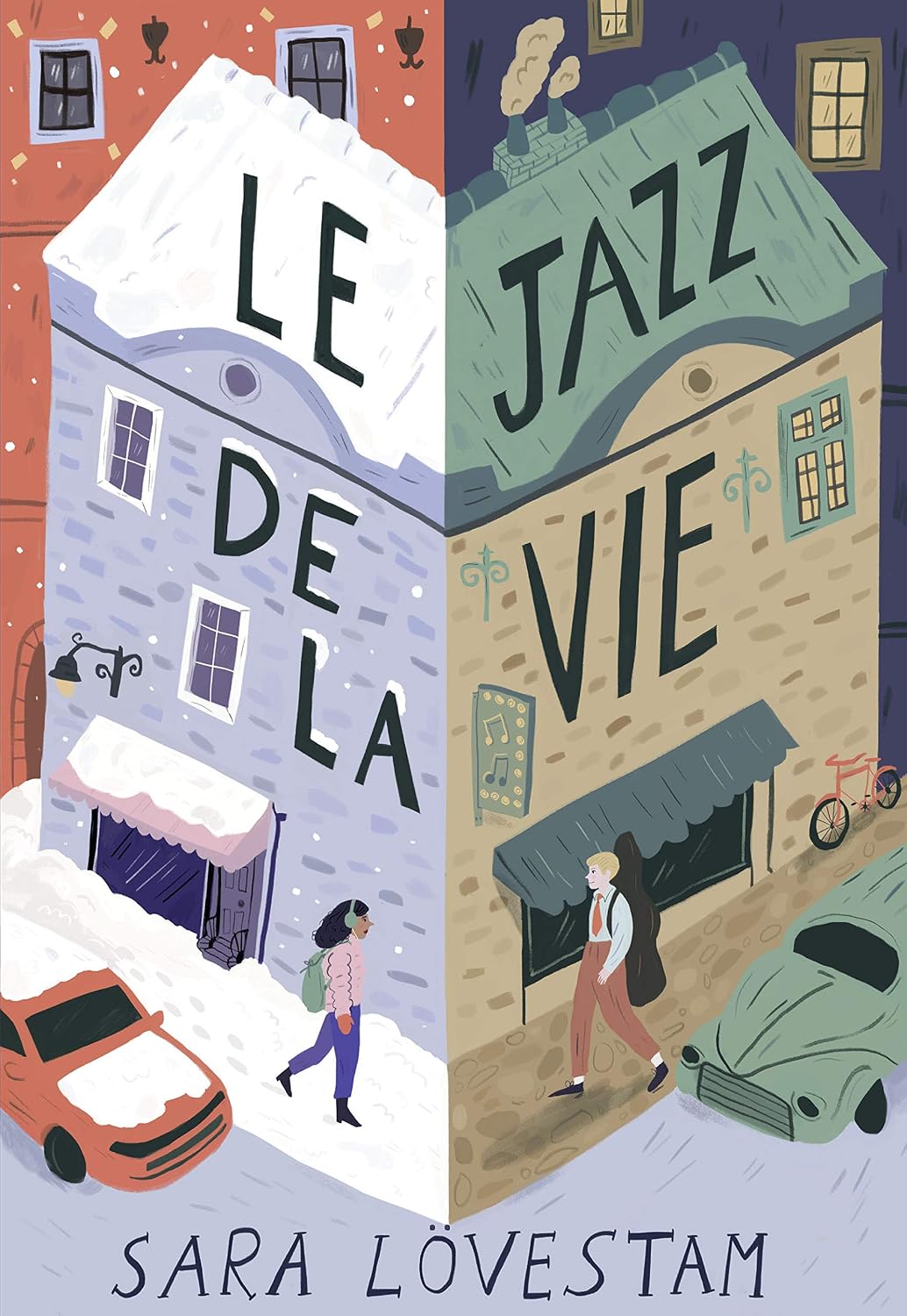 Le jazz de la vie by Sara Lövestam