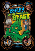 Beauty and the Dreaded Sea Beast: A Graphic Novel (Far Out Fairy Tales) by Louise Simonson