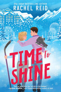 Time to Shine: A Spicy Bisexual Hockey Romance by Rachel Reid