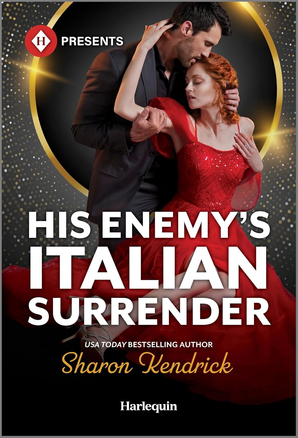 His Enemy's Italian Surrender: An Enemies to Lovers Billionaire Contemporary Romance (Harlequin Presents) by Sharon Kendrick
