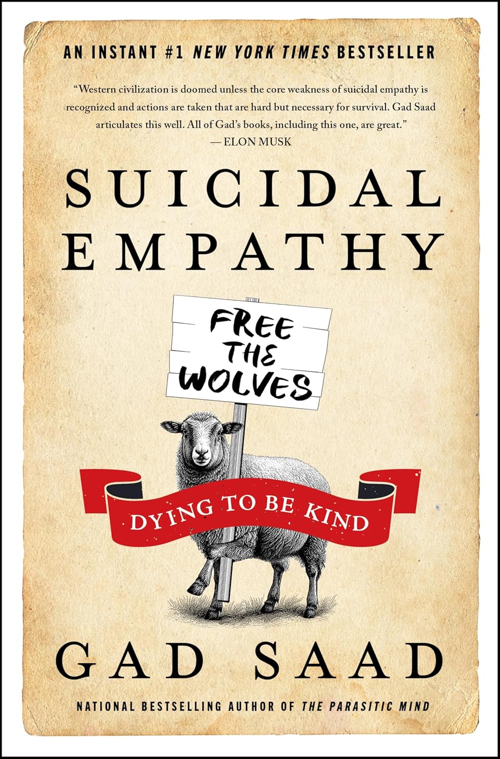 Suicidal Empathy: Dying to Be Kind by Gad Saad