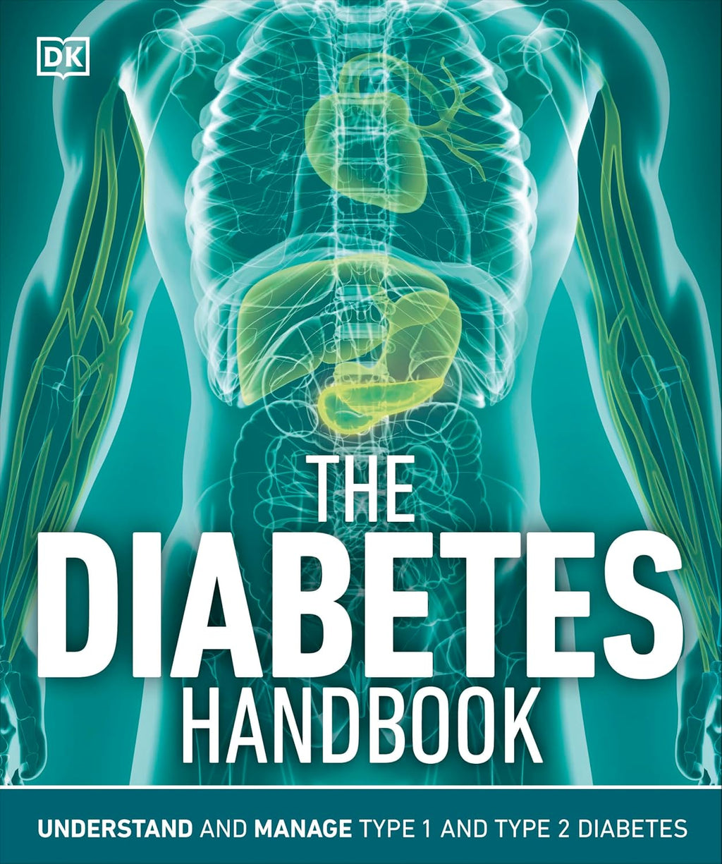 The Diabetes Handbook: Understand and Manage Type 1 and Type 2 Diabetes by Rosemary Walker