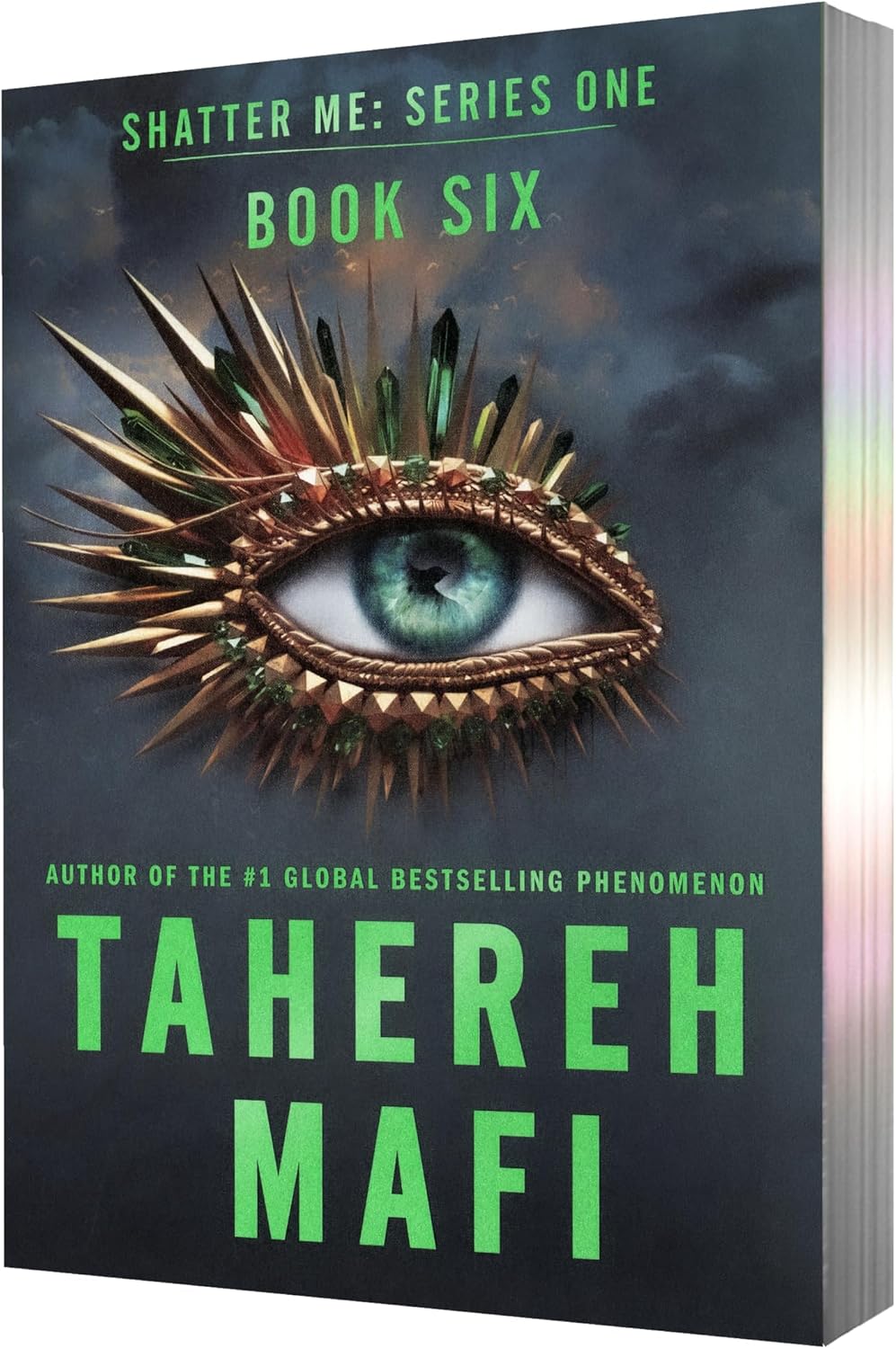 Imagine Me Paperback Deluxe Limited Edition: A Deluxe Edition of the Heart-Stopping Romantasy with Holographic Foil Edges (Shatter Me: Series One, 6) by Tahereh Mafi