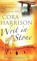 Writ in Stone (A Burren Mystery, 4) by Cora Harrison