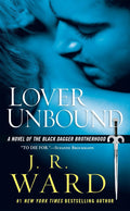 Lover Unbound (Black Dagger Brotherhood, Book 5) by J.R. Ward