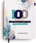 100 Days of Less Hustle, More Jesus: A Devotional Journal (100 Daily Devotions with Bible Verses, Journaling Space, and Prayers) by Thomas Nelson
