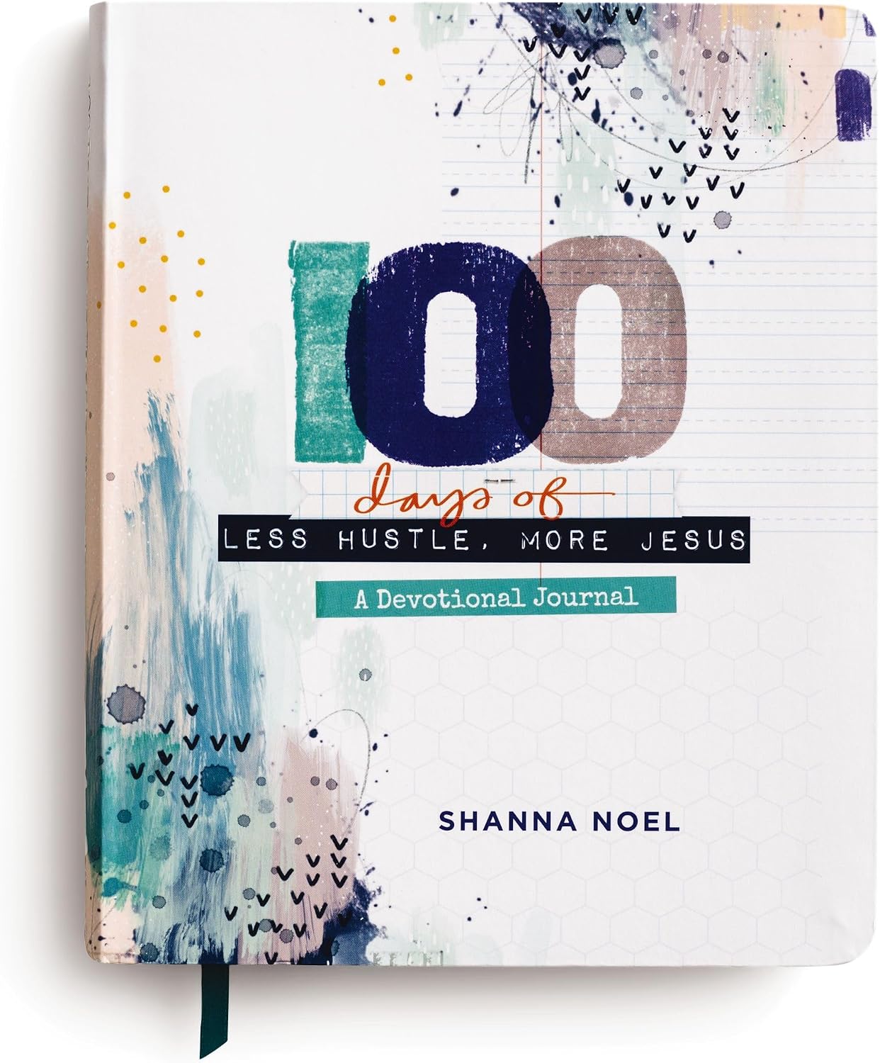 100 Days of Less Hustle, More Jesus: A Devotional Journal (100 Daily Devotions with Bible Verses, Journaling Space, and Prayers) by Thomas Nelson