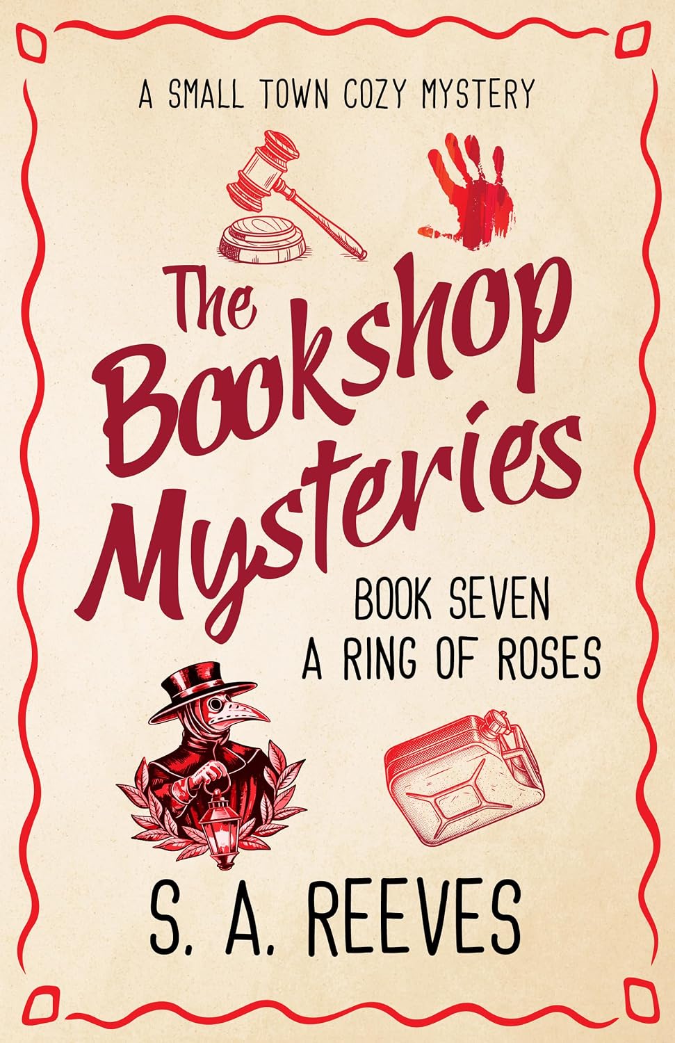 The Bookshop Mysteries: A Ring of Roses: A Small Town Cozy Mystery by S.A. Reeves