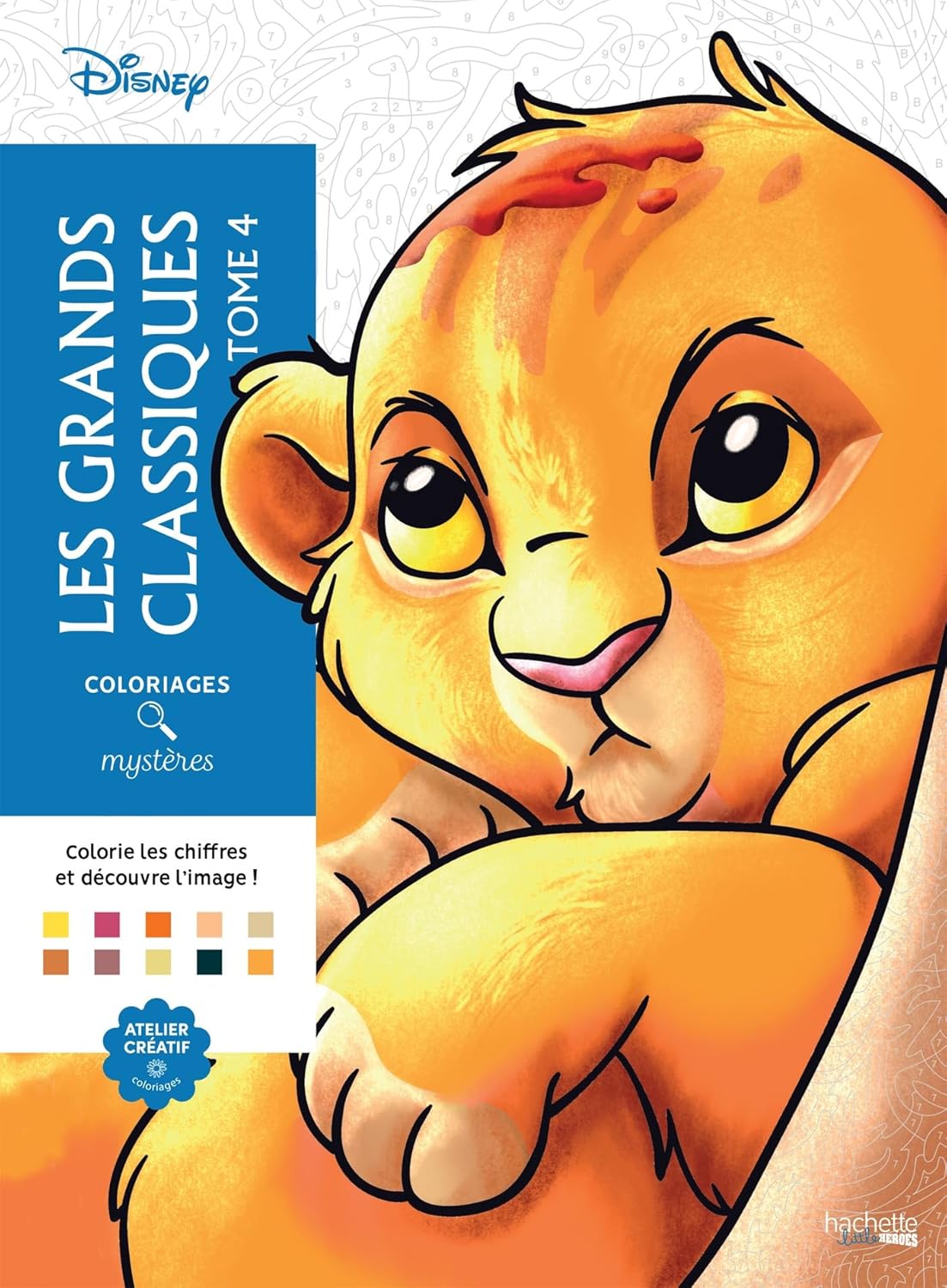 Coloriages mystères Disney - Les Grands classiques Tome 4 by Jérémy Mariez