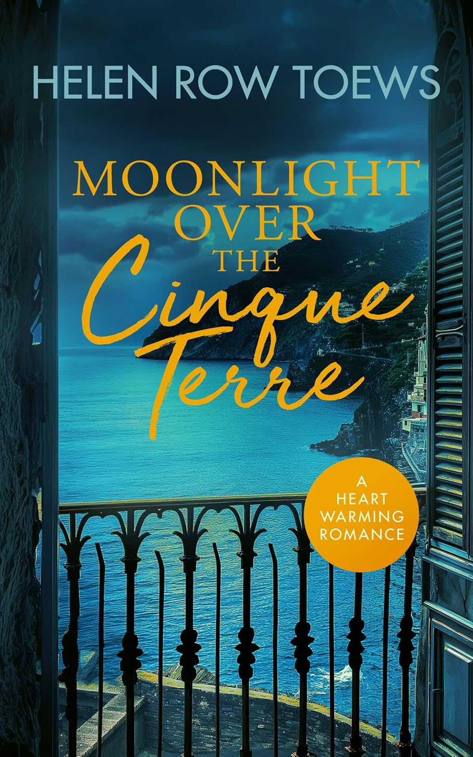 Moonlight Over the Cinque Terre: A heartwarming, second-chance, holiday romance (Summer of Secrets, 3) by Helen Row Toews