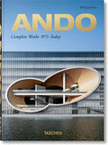 Ando. Complete Works 1975–Today. 40th Anniversary Edition by Philip Jodidio