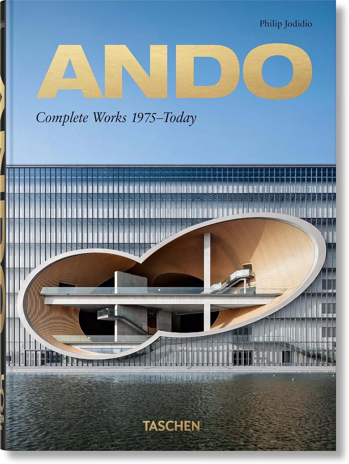 Ando. Complete Works 1975–Today. 40th Anniversary Edition by Philip Jodidio